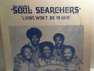 The Soulful Soul Searchers Living Won't Be In Vain (Gospel Soul 33 RPM) Memorial
