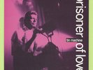 David Bowie Tin Machine Prisoner Of Love (Edit) / Baby Can Dance (Live) UK 7