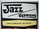John Bresnik Quartet  JAZZ Germany      1963    promo
