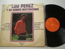 LOU PEREZ & His New York Sound SPAIN LP 1973 Latin SOUL BOOGALOO FUNK GUAGUANCO