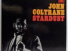 JOHN COLTRANE Stardust PRESTIGE 7268 MONO Bergenfield LP Van Gelder 