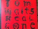 Tom Waits Real Gone Anti Records