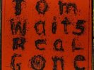 Tom Waits-Real Gone  Vinyl / 12