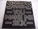 SATAN'S RATS   YOU MAKE ME SICK ** 1978 DJM 45