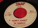 SHONDELLS  TOMMY JAMES *SNAP 102 45 RPM *HANKY PANKY