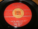 JOHN WESLEY - YOU'RE GONNA MISS ME - GIRL WITH THE RED  / LISTEN - SOUL POPCORN