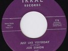 JOE SIMON Just Like Yesterday RARE northern soul 45 SCREAMING r&b dancer LISTEN