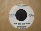 SOUL - WILLIE COLLINS - I WANT SOME SATISFACTION / TWO LIVES - GENEVA - LISTEN