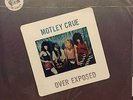Motley Crue: Over Exposed
