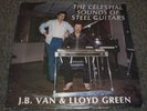 The Celestial Sounds Of Steel Guitars J.B. Van & Lloyd Green Private Christian