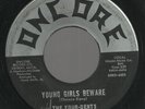 -NORTHERN SOUL-ONCORE 83-THE FOUR-GENTS-YOUNG GIRLS BEWARE-45-VERY RARE