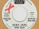 SOUL ORIG 45: OTIS CLAY - Baby Jane/You Hurt Me For The Last Time DAKAR - PROMO