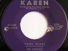 CAPITOLS - COOL PEARL / DON'T SAY MAYBE BABY - KAREN 45-1536 EX (CUT OUT)