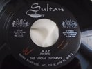 Hear Rare Wild Exotica 45 :Social Outcasts   Mad   Sultan   Ronnie & Renegades