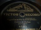 1906 78rpm Edison  Ni++r Loves His' Possum COLLINS AND HARLAN W/ Orchestra