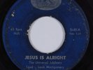 Black Gospel 45 UNIVERSAL JUBILEES Jesus Is Alright IRC HEAR