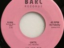 M- NORTHERN SOUL 45 / VIC & THE VERSATILES / UNTIL / I CAN'T WAIT BARC 604