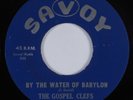 Soul Gospel 45 GOSPEL CLEFS By The Water Of Babylon SAVOY VG+ HEAR