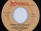 Northern Soul 45 BOB BRADY & CON CHORDS Everybody's Goin' To The...CHARIOT HEAR