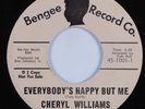 Northern Soul 45 CHERYL WILLIAMS Everybody's Happy But Me BENGEE NM HEAR