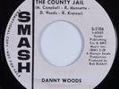 Northern Soul 45 DANNY WOODS 90 Days In The County Jail SMASH HEAR VG++