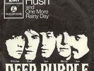 DEEP PURPLE - HUSH / ONE MORE RAINY DAY - PS 7
