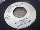 ? BUNNY CLARKE BE THANKFUL ORCHID LEE PERRY ROOTS REGGAE 7