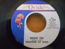 1970 Soul/Funk 45 rpm - Masters Of Soul - Right On / The Vow on Ovide *LISTEN