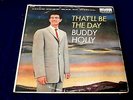 BUDDY HOLLY  THAT'LL BE THE DAY  RARE  COLORBAND  VG++  DECCA 8707    TEEN LP