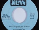 Funk 45 BARBARA KING What I Did In The Street ALWA HEAR