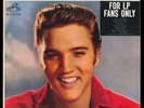 ELVIS PRESLEY For LP Fans Only / 1970 pressing  / NMint  (Hear it)