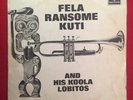FELA RANSOME KUTI AND HIS KOOLA LOBITOS og nigerian GRAIL parlophone HEAR