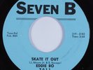 Funk Mod 45 EDDIE BO Skate It Out SEVEN B HEAR NM