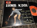 ERNIE K.DOE Real mann/Hey hey hey +2 EP 45 7