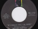 NOLAN PORTER If I Could Only Be Sure RARE ORIG US 45 northern soul N.F. HEAR