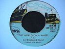 Lord Spoon & David - The World On A Wheel - Escort 45 Reggae Hear