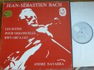 ANDRE NAVARRA / BACH suites for cello / CALLIOPE