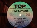 Kim Taylor - Say You'll Be Mine - 12