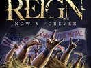 REIGN - Now & Forever (NEW*LIM.500*US METAL CLASSIC*AXEMASTER*OMEN*RIOT*A. SAINT