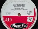 Francoise Hardy AUSTRALIAN 45 Phono Vox Vogue Label Only You Can Do It