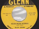 RAY LYNN Life fulfilled / Mean mean woman Glenn MV GL 2300 Rare rockabilly 45
