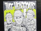 Thee Headcoats - Hatred, Ridicule & Contempt Mint- 7