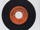 AMALGAMATED/ GIVE ME LITTLE LOVING  -  THE PIONEERS (68 ROCKSTEADY  7
