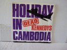VG++ RARE 45RPM DEAD KENNEDYS HOLIDAY IN CAMBODIA /POLICE TRUCK France CHERRY 13