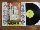 The New Pardesi Music Machine ?– Pump Up The Bhangra - Star Records - Rare 80's