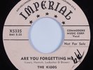Doo Wop/R&B Rocker 45 KIDDS Are You Forgetting Me IMPERIAL HEAR