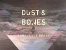 LONELY THE BRAVE - Dust & Bones EP - Vinyl (coloured vinyl 12