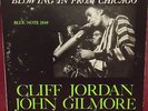 CLIFF JORDAN JOHN GILMORE BLOWING IN FROM CHICAGO BLUE NOTE FRANCE REISSUE MINT