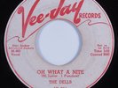 Doo Wop 45 DELLS Oh What A Nite VEE-JAY HEAR