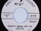 Popcorn/Teen 45 DONNA DEE Nobody's Gonna Hurt You ABC-PARAMOUNT HEAR